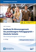 Cover Kaufleute für Büromanagement: Das praxisbezogene Prüfungsgespräch - klassische Variante