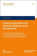 Cover Gewissensfreiheit und ethische Bildung in der Bundeswehr