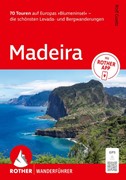 Cover ROTHER Wanderführer Madeira. 70 Touren auf Europas 'Blumeninsel' - die schönsten Levada- und Bergwanderungen