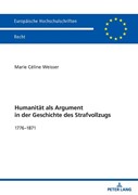 Cover Humanität als Argument in der Geschichte des Strafvollzugs