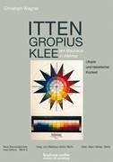 Cover Itten, Gropius, Klee am Bauhaus in Weimar