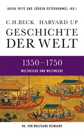 Cover: Iriye, Akira / Osterhammel, Jürgen, Geschichte der Welt  1350-1750