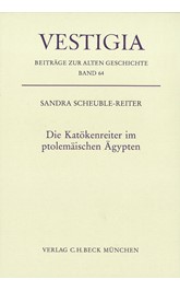 Cover: Scheuble-Reiter, Sandra, Die Katökenreiter im ptolemäischen Ägypten