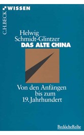 Cover: Schmidt-Glintzer, Helwig, Das alte China