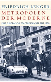 Cover: Lenger, Friedrich, Metropolen der Moderne
