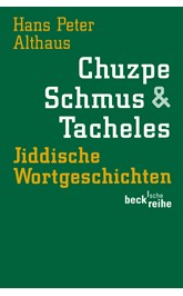 Cover: , Chuzpe, Schmus & Tacheles