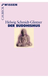Cover: Schmidt-Glintzer, Helwig, Der Buddhismus
