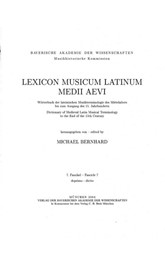 Cover: Bernhard, Michael, Lexicon Musicum Latinum Medii Aevi = Wörterbuch der lateinischen Musikterminologie des Mittelalters bis zum Ausgang des 15. Jahrhunderts = Dictionary of Medieval Latin Musical Terminology to the End of the 15th Century