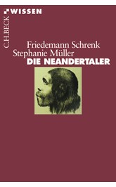 Cover: Schrenk, Friedemann / Müller, Stephanie, Die Neandertaler