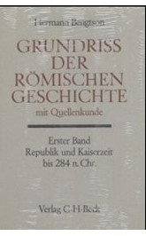 Cover: Bengtson, Hermann, Grundriß der römischen Geschichte mit Quellenkunde Bd. 1: Republik und Kaiserzeit bis 284 n.Chr.