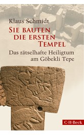 Cover: Schmidt, Klaus, Sie bauten die ersten Tempel
