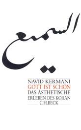 Cover: Kermani, Navid, Gott ist schön