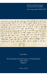 Cover: Klose, Josef, Die Urkunden Abt Hermanns von Niederaltaich (1242-1273)