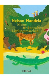 Cover: Mandela, Nelson, Meine afrikanischen Lieblingsmärchen