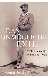 Cover: Prochnik, George, Das unmögliche Exil