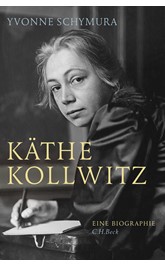 Cover: Schymura, Yvonne, Käthe Kollwitz