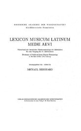 Cover: , Lexicon Musicum Latinum Medii Aevi = Wörterbuch der lateinischen Musikterminologie des Mittelalters bis zum Ausgang des 15. Jahrhunderts = Dictionary of Medieval Latin Musical Terminology to the End of the 15th Century