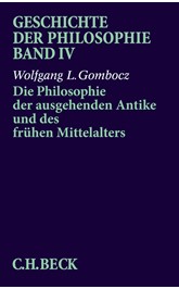 Cover: Gombocz, Wolfgang L., Die Philosophie der ausgehenden Antike und des frühen Mittelalters