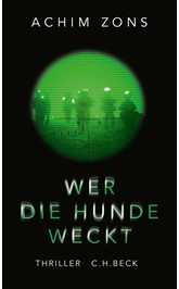 Cover: Zons, Achim, Wer die Hunde weckt