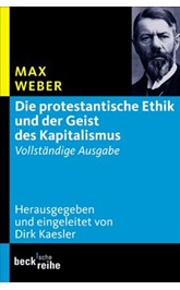 Cover: Weber, Max / Kaesler, Dirk, Die protestantische Ethik und der Geist des Kapitalismus