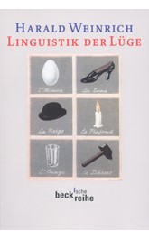 Cover: Weinrich, Harald, Linguistik der Lüge