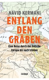 Cover: Kermani, Navid, Entlang den Gräben
