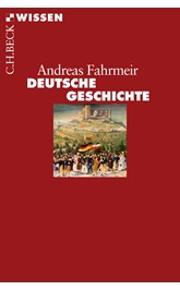 Cover: Fahrmeir, Andreas, Deutsche Geschichte