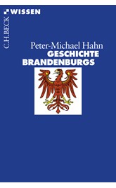 Cover: Hahn, Peter-Michael, Geschichte Brandenburgs
