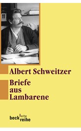 Cover: Schweitzer, Albert, Briefe aus Lambarene