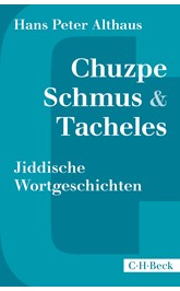 Cover: Althaus, Hans Peter, Chuzpe, Schmus & Tacheles