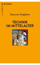 Cover: Popplow, Marcus, Technik im Mittelalter