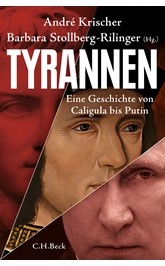Cover: Krischer, André / Stollberg-Rilinger, Barbara, Tyrannen