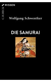 Cover: Schwentker, Wolfgang, Die Samurai