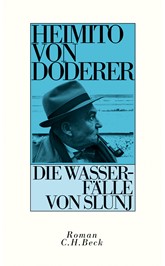 Cover: Doderer, Heimito von, Die Wasserfälle von Slunj
