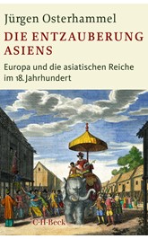 Cover: Osterhammel, Jürgen, Die Entzauberung Asiens