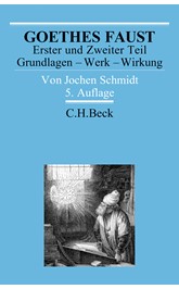 Cover: Schmidt, Jochen, Goethes Faust Erster und Zweiter Teil