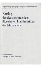 Cover: , Katalog der deutschsprachigen illustrierten Handschriften des Mittelalters  Band 12, Lfg. 2/3