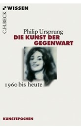 Cover: Ursprung, Philip, Die Kunst der Gegenwart