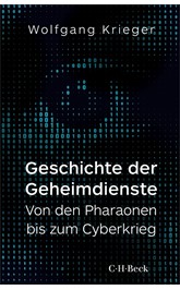 Cover: Krieger, Wolfgang, Geschichte der Geheimdienste