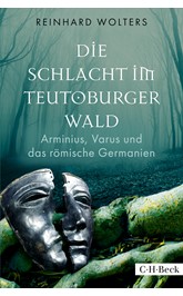 Cover: Wolters, Reinhard, Die Schlacht im Teutoburger Wald