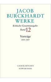 Cover: Burckhardt, Jacob, Vorträge 1844–1869