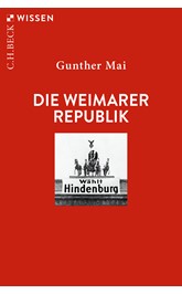 Cover: Mai, Gunther, Die Weimarer Republik