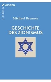 Cover: Brenner, Michael, Geschichte des Zionismus