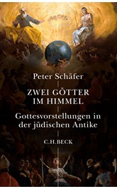Cover: Schäfer, Peter, Zwei Götter im Himmel
