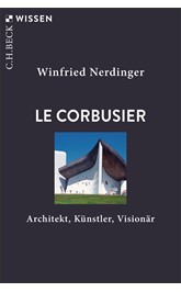Cover: Nerdinger, Winfried, Le Corbusier