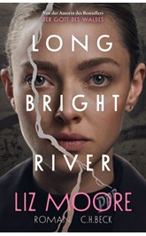 Cover: Moore, Liz, Long Bright River