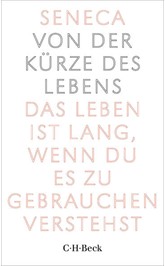 Cover: Seneca, Von der Kürze des Lebens