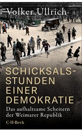 Cover: Ullrich, Schicksalsstunden einer Demokratie