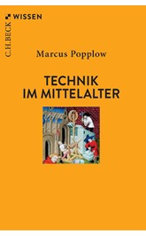 Cover: Popplow, Marcus, Technik im Mittelalter