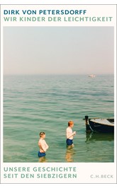 Cover: Petersdorff, Dirk von, Wir Kinder der Leichtigkeit